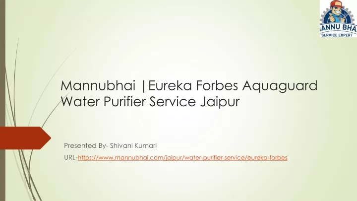 mannubhai eureka forbes aquaguard water purifier service jaipur