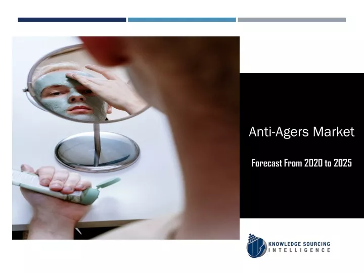 anti agers market forecast from 2020 to 2025