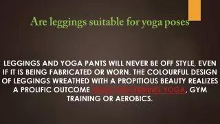 Are leggings suitable for yoga poses