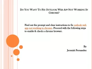 do you want to fix outlook web app not working in chrome