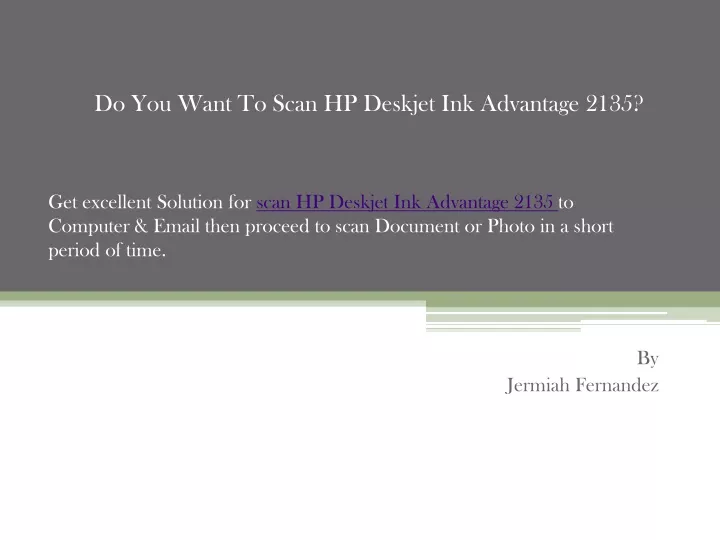 do you want to scan hp deskjet ink advantage 2135