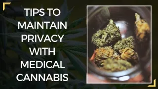 Tips to Maintain Privacy With Medical Cannabis