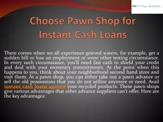 Choose Pawn Shop for Instant Cash Loans