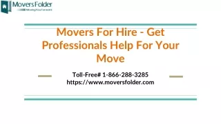 movers for hire get professionals help for your move