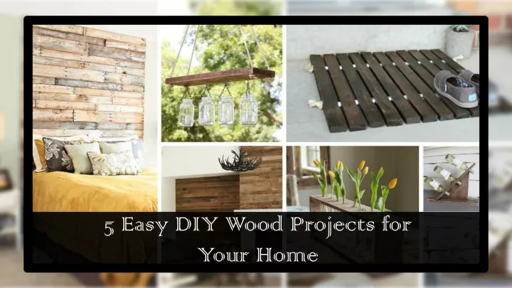 5 easy diy wood projects for your home