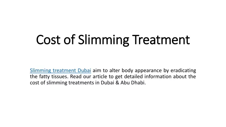 cost of slimming treatment