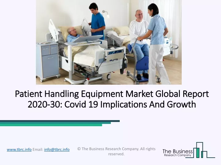 patient handling equipment market global report 2020 30 covid 19 implications and growth