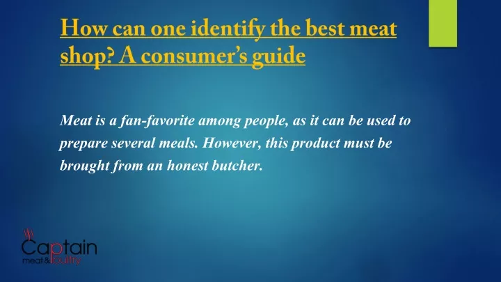 how can one identify the best meat shop