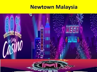 newtown malaysia