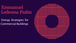 Emmanuel Ledesma Psalm - Energy Strategies for Commercial Buildings