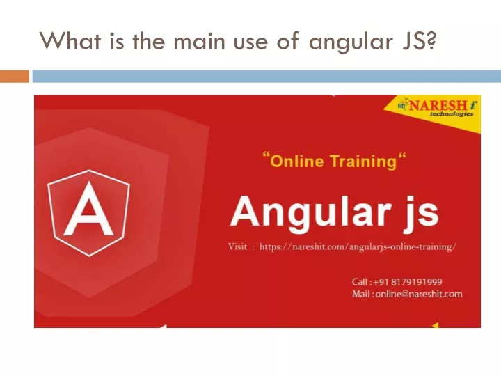 what is the main use of angular js