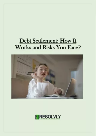 How Debt Settlement Process works? What to know?