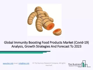 Immunity Boosting Food Products Market Trends And Future Forecast Report To 2023