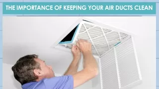The Importance of Keeping Your Air Ducts Clean