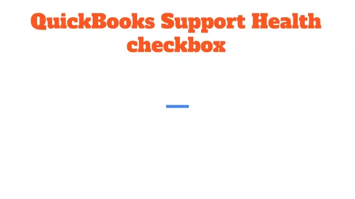 quickbooks support health checkbox