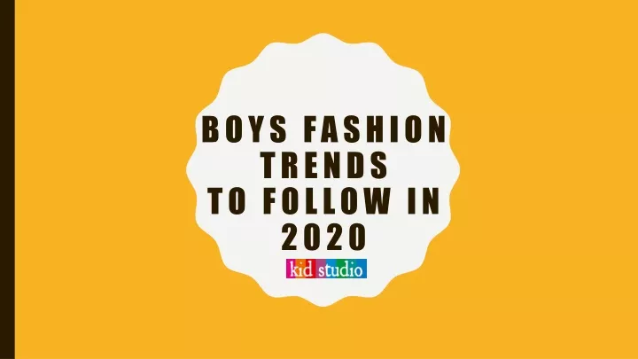 boys fashion trends to follow in 2020