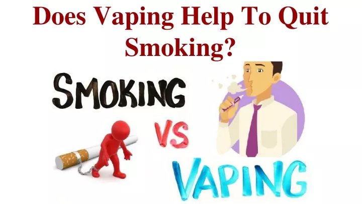 does vaping help to quit smoking