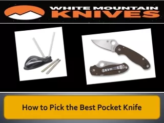 How to Pick the Best Pocket Knife