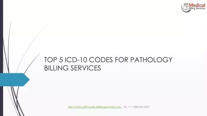 top 5 icd 10 codes for pathology billing services