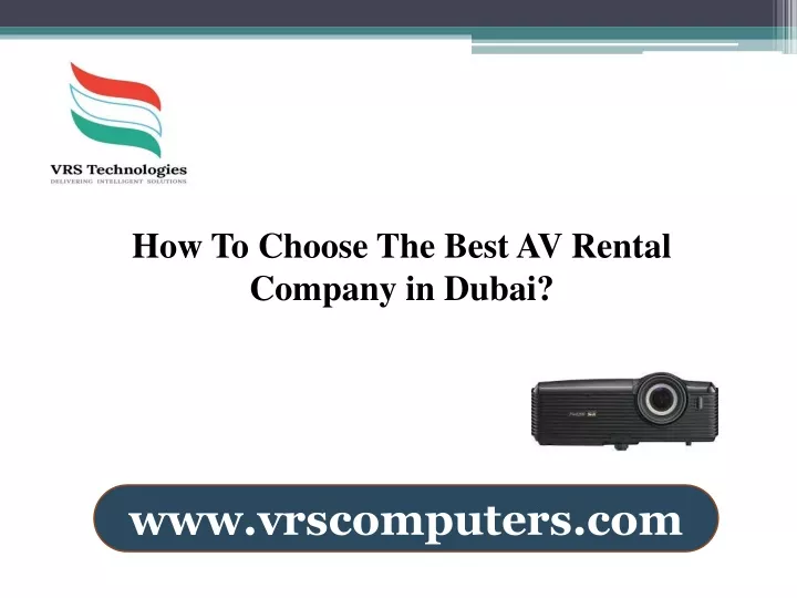 how to choose the best av rental company in dubai