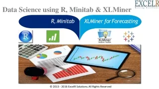 Data Science using R, Minitab & XLMiner