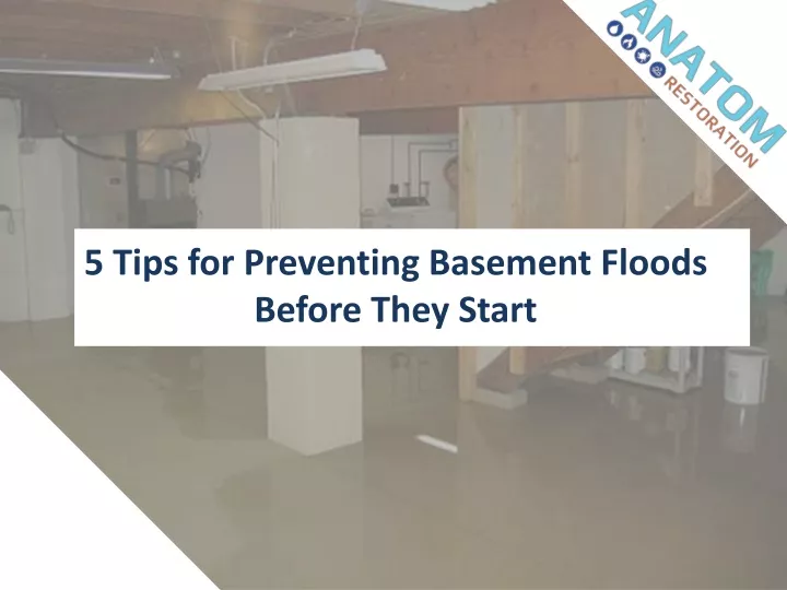 5 tips for preventing basement floods before they