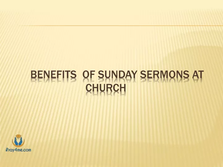 benefits of sunday sermons at church