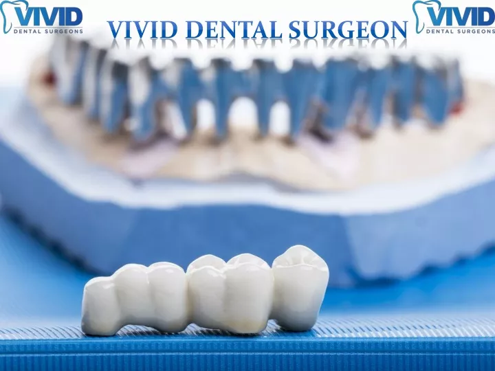 vivid dental surgeon