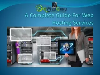 A Complete Guide For Web Hosting Services