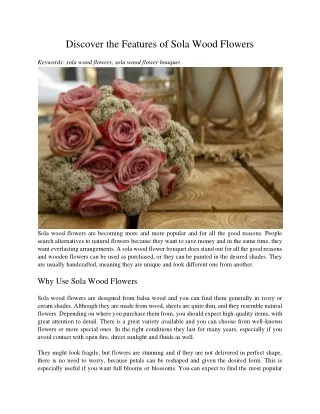 discover the features of sola wood flowers