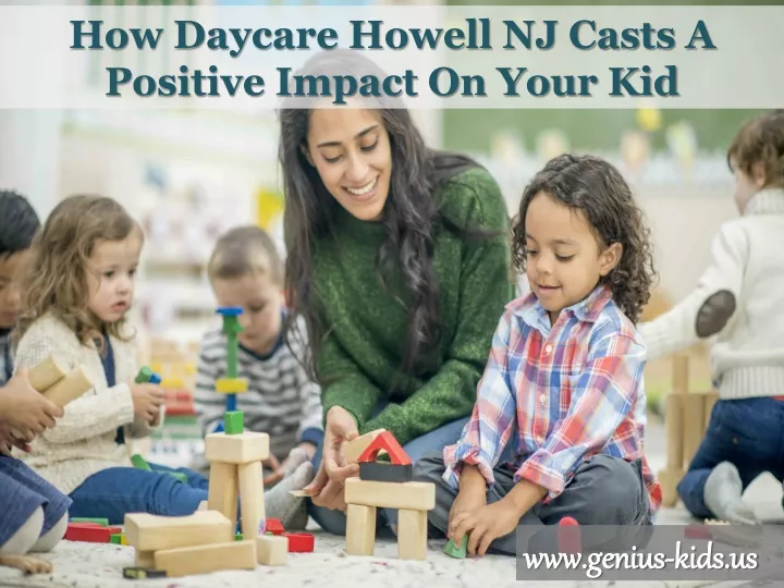 how daycare howell nj casts a positive impact