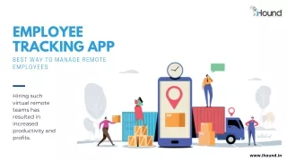 Employee Tracking App - Best Way to Manage Remote Employees