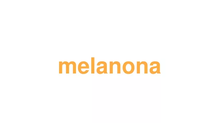 melanona