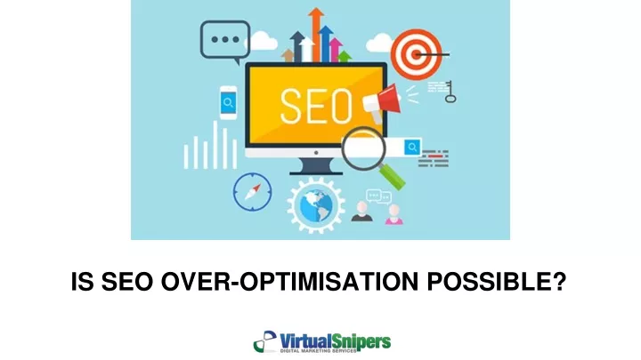 is seo over optimisation possible
