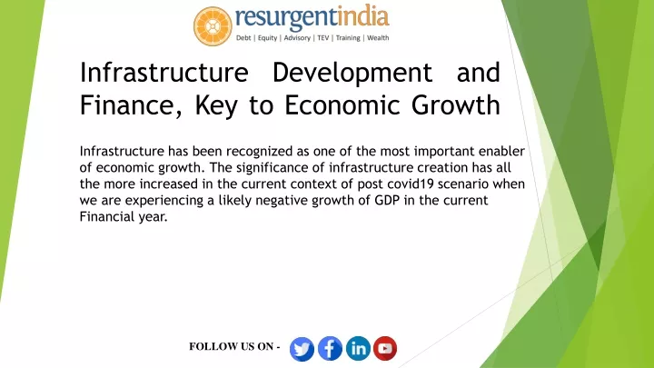 infrastructure development and finance key to economic growth