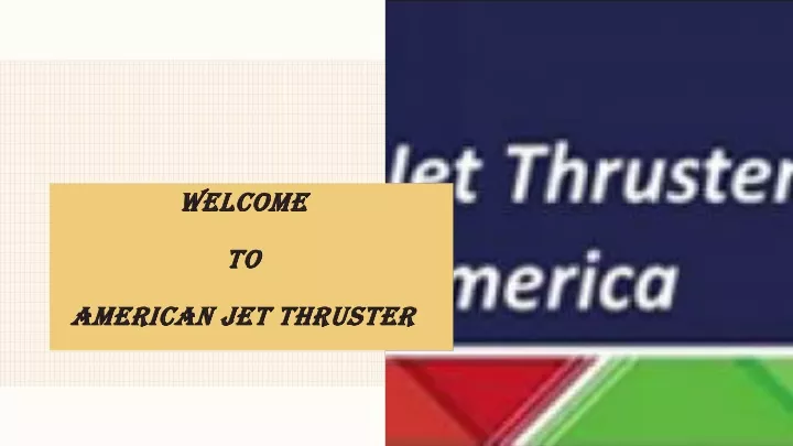 welcome to american jet thruster