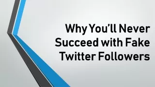 Why You will Never Succeed With Fake Twitter Followers