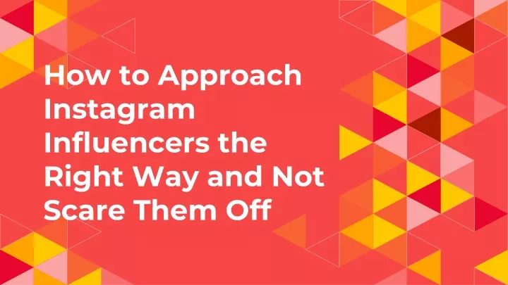 how to approach instagram influencers the right