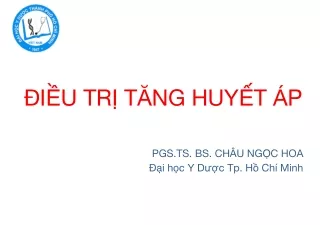 16. Điều trị Tăng huyết áp 2019