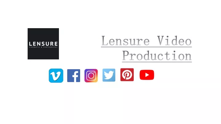 lensure video production