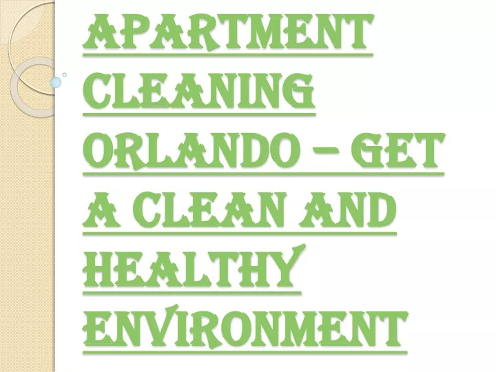 apartment cleaning orlando get a clean and healthy environment