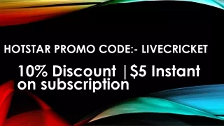 Hotstar US promo Codes  Discount Offer 10% off & Get $ 44.99 2020. Get 10% Off $5 Instant Discount On Hotstar Annual Su