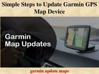simple steps to update garmin gps map device