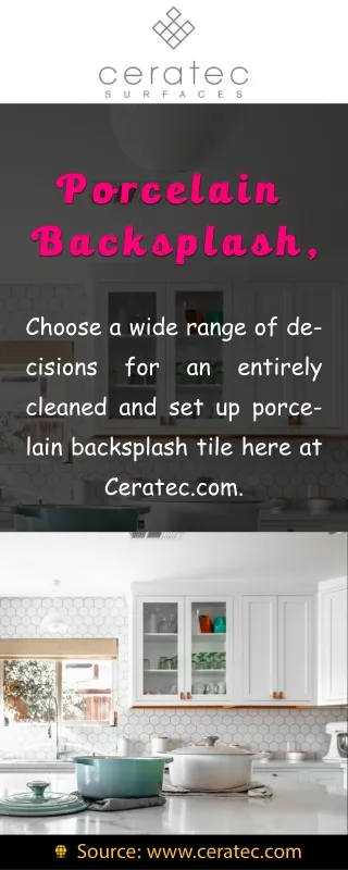 Choose the Best Porcelain and White Kitchen Backsplash at Ceratec