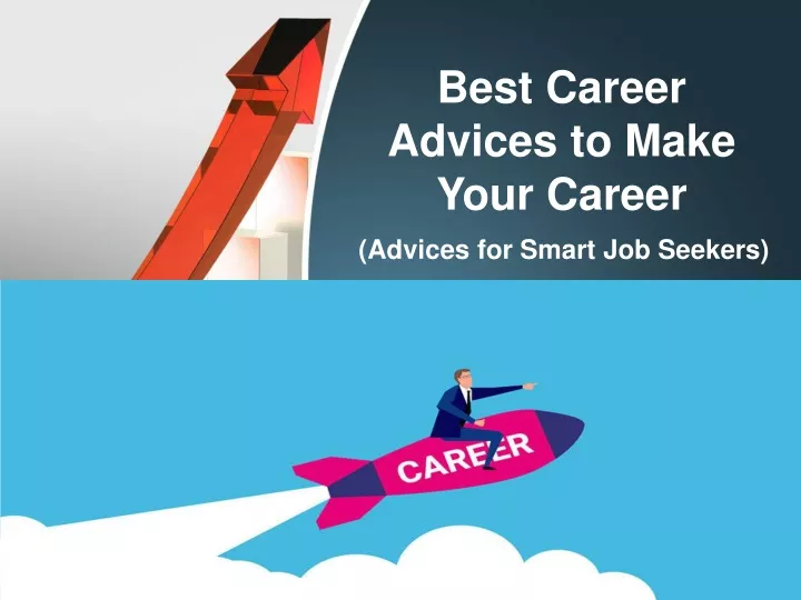 best career advices to make your career