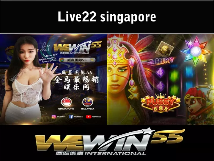 live22 singapore