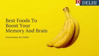 Best Foods To Boost Your Memory And Brain