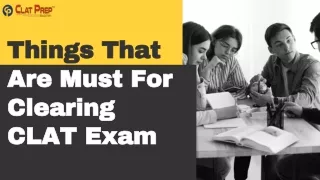 Things That Are Must For Clearing CLAT Exam