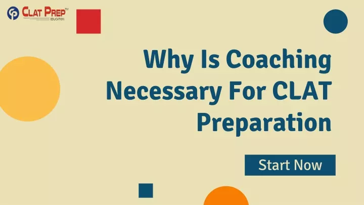 why is coaching necessary for clat preparation