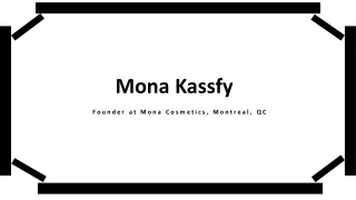 Mona Kassfy Canada - Goal-oriented Professional
